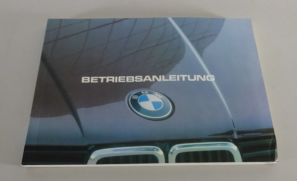 Betriebsanleitung / Handbuch BMW 3er E30 316 / 318i / 320i / 323i Stand 08/1982