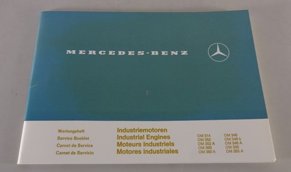 Wartungsheft Mercedes Benz Industriemotoren OM 314 352 360 346 355 Stand 02/1975