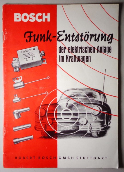 Prospekt Bosch „Funk-Entstörung der elektrischen Anlage im Kraftwagen" von 8/53