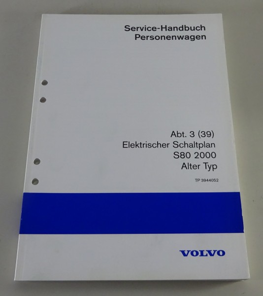 Werkstatthandbuch Elektrik / Elektrische Schaltpläne Volvo S80 Alter Typ - 2000