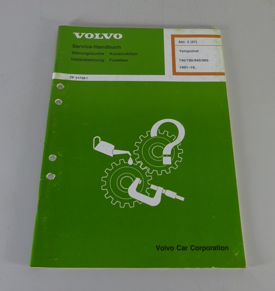 Werkstatthandbuch Volvo 740 / 780 / 940 / 960 Tempomat - ab Baujahr 1991