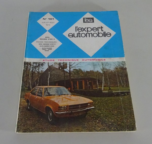 Manuel de réparation l'expert automobile Opel Rekord 2100 D Édition 08/1974