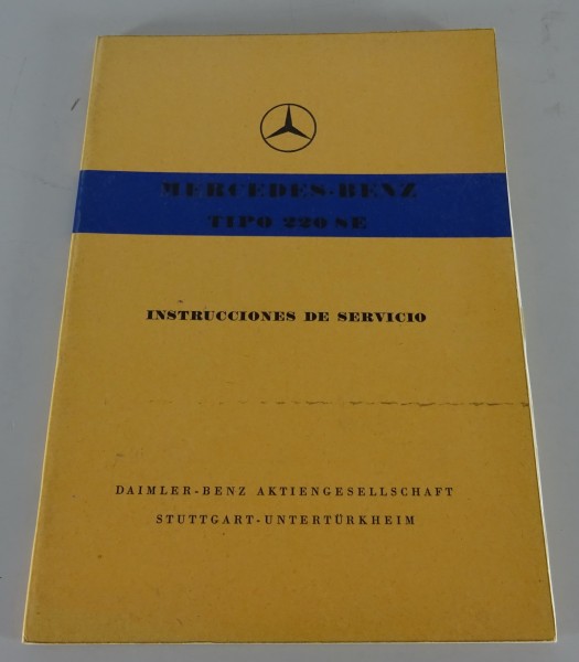 Manual de instrucciones Mercedes-Benz Ponton W128 Tipo 220 SE Estado 09/1958