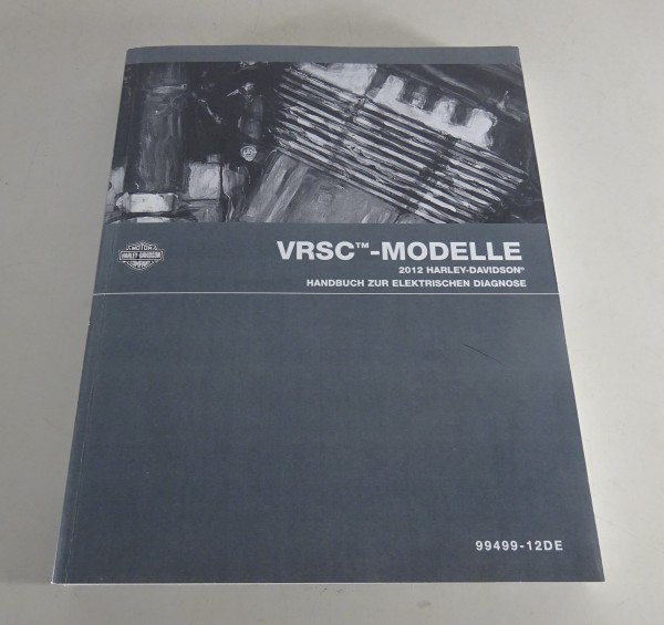 Diagnosehandbuch Harley Davidson V-Rod VRSC Modelle 2012 Stand 05/2011