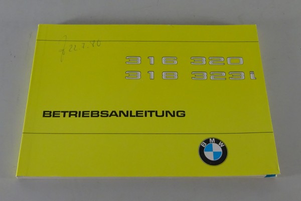 Betriebsanleitung / Handbuch BMW 3er E21 316 / 318 / 320 / 323i Stand 07/1979