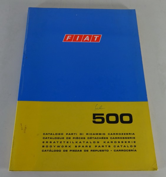 Teilekatalog / Parts catalog Fiat 500 Karosserie Stand 09/1968