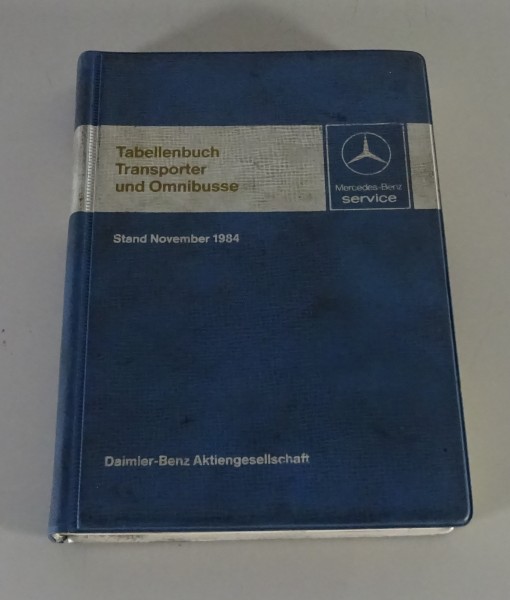 Tabellenbuch technische Daten Mercedes Benz Transporter T1 T2 u. Busse, Mai 1981