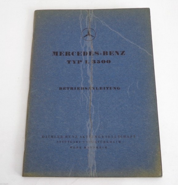 Betriebsanleitung Handbuch Mercedes - Benz LKW L 312 Typ L 3500, Stand 09/1953
