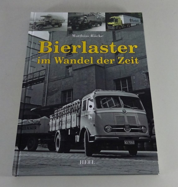Bildband „Bierlaster im Wandel der Zeit" von Matthias Röcke - Heel Verlag
