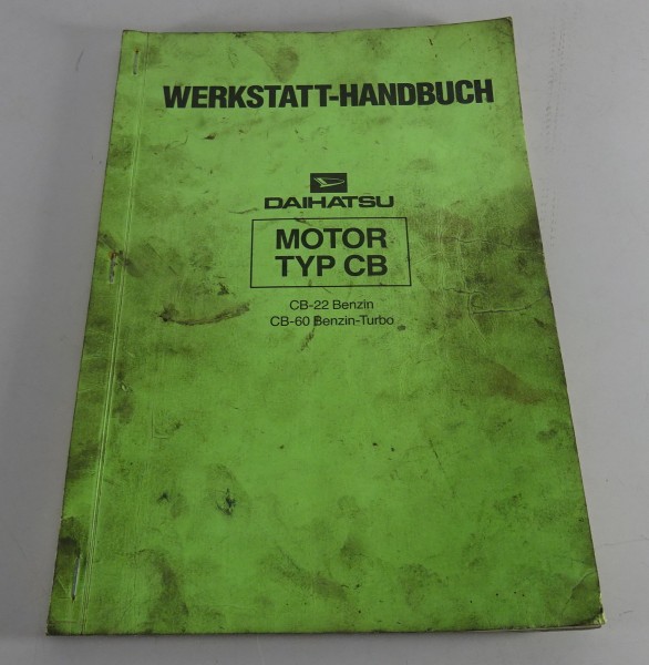 Werkstatthandbuch Daihatsu Charade Motor CB 22 / 60 Stand 08/1985