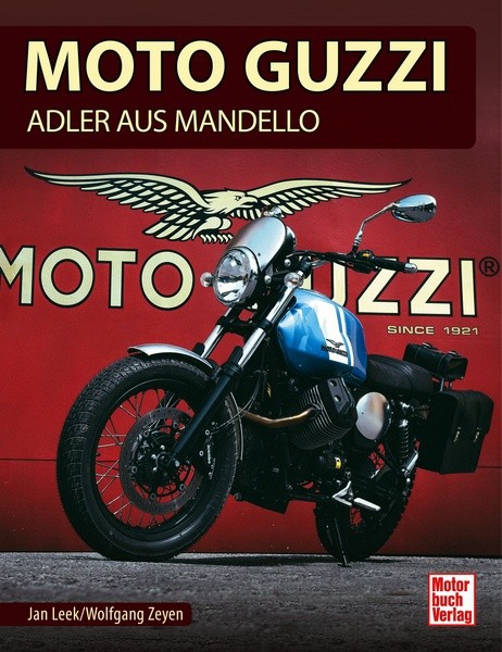 Bildband Moto Guzzi - die Adler aus Mandello