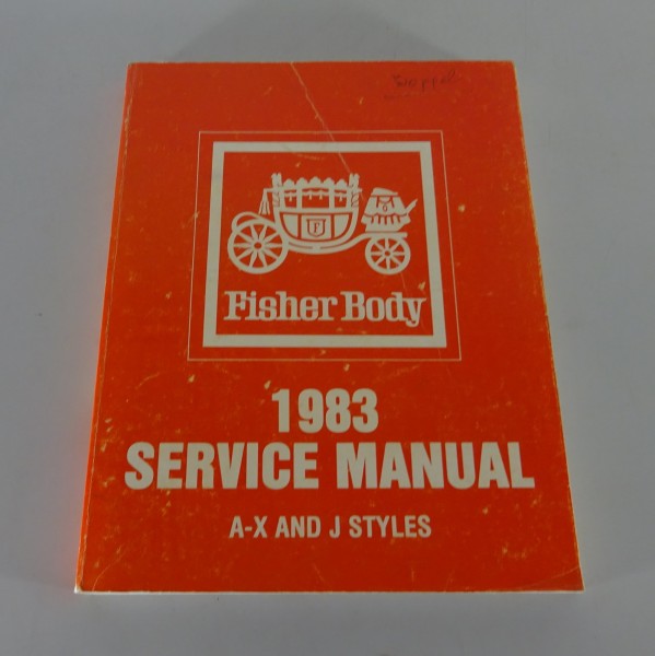 Workshop Manual Fisher Body Chevrolet / Pontiac / Oldsmobile / Buick from 1983