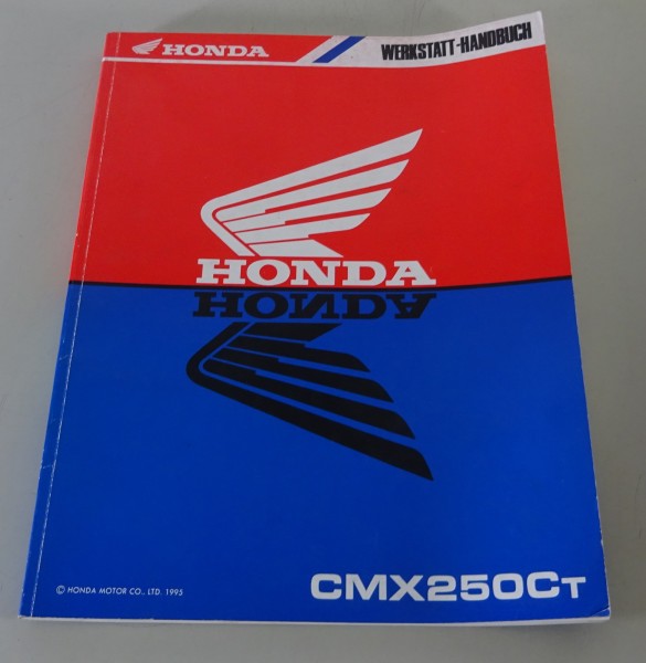 Werkstatthandbuch / Reparaturanleitung Honda CMX 250 C Rebel Stand 1995