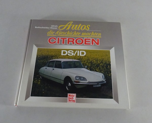 Bildband: Citroen DS / ID 19 / 20 / 21 / 23 / DSuper / DSpecial / Break von 1992