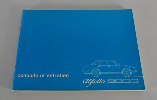 Conduite et Entretien / Manuel Alfa Romeo Alfetta 2000 Etat 04/1977