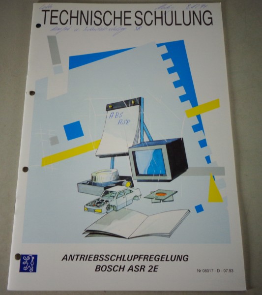 Technische Schulungsunterlagen Peugeot Antriebsschlupfregelung Bosch ASR 2E 1993