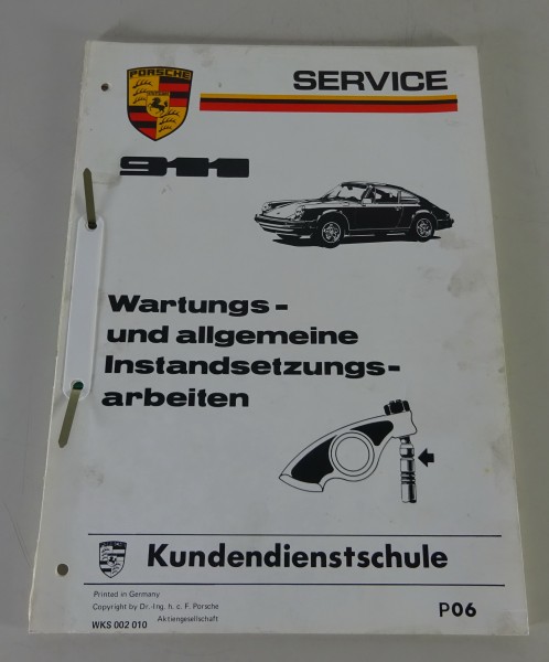 Wartungshandbuch / Service Information Porsche 911 Modelljahr 1969 - 1984