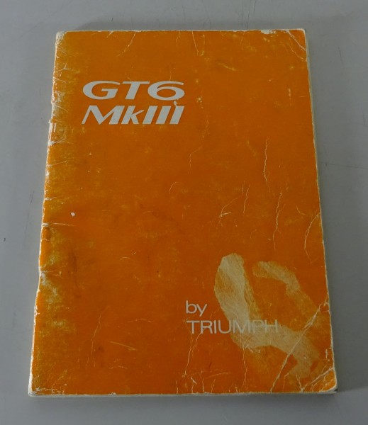 Owner´s Manual / Handbook Triumph GT6 Mk. III from 1970 - 1973