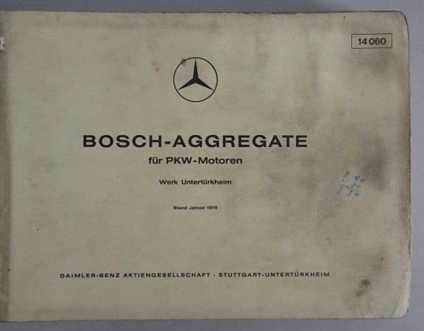 Teilekatalog Mercedes-Benz Bosch Tauschaggregate PKW, LKW, Unimog 1970 - 1981