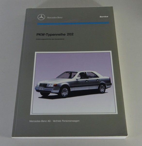 Werkstatthandbuch Mercedes Benz W202 C-Klasse C 180 200 220 250 280 ab Bj. 1993
