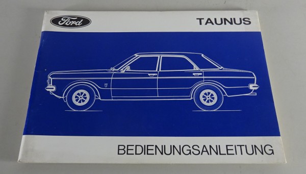Betriebsanleitung / Handbuch Ford Taunus TC70 "Knudsen" Stand 10/1970