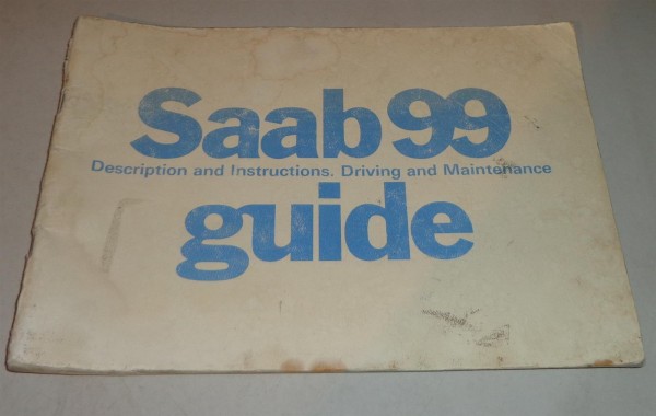 Betriebsanleitung Owner's Manual Saab 99 Stand 3/1976
