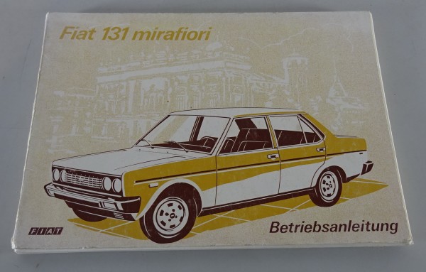 Betriebsanleitung / Handbuch Fiat 131 mirafiori 1300 - 1600 von 01/1977