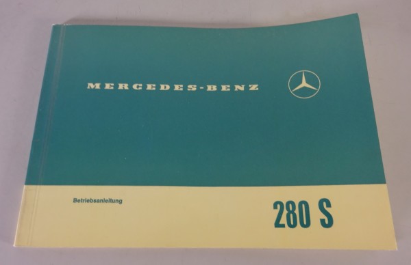 Betriebsanleitung / Handbuch Mercedes-Benz W108 280 S Stand 08/1969