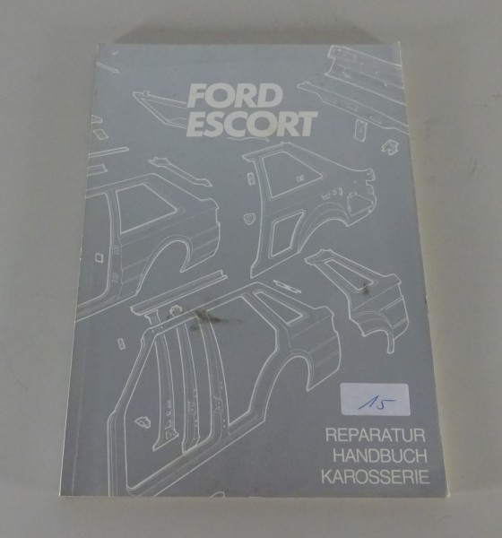 Werkstatthandbuch / Reparaturleitfaden Ford Escort Karosserie Stand 06/1980