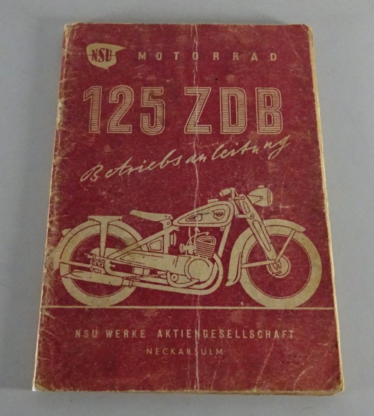 Betriebsanleitung / Handbuch NSU 125 ZDB Stand 04/1950