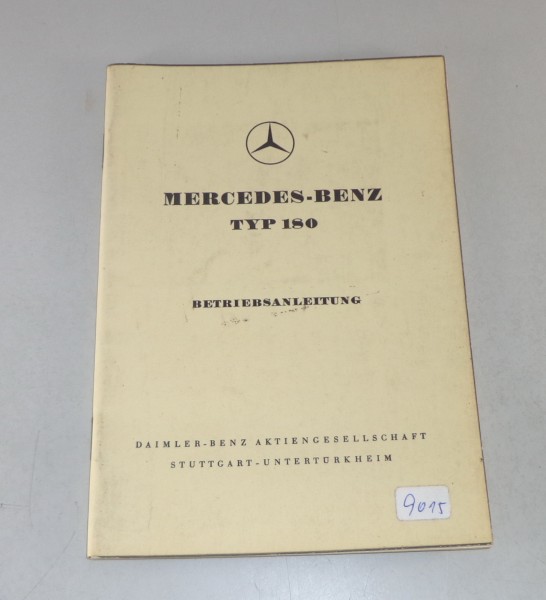 Betriebsanleitung / Owner's Manual Mercedes Benz 180 W120 Ponton, Stand 02/1955