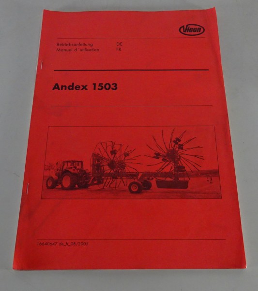Betriebsanleitung / Handbuch Vicon Heuwender Andex 1503 Stand 08/2005