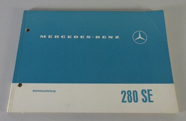 Betriebsanleitung / Handbuch Mercedes-Benz 280 SE W108 Stand 12/1967