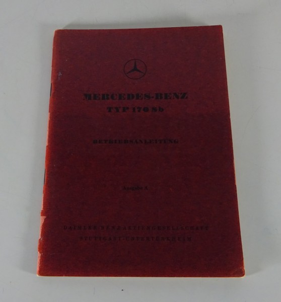 Betriebsanleitung / Handbuch Mercedes Benz 170 Sb W136 Stand 03/1954 Ausgabe A