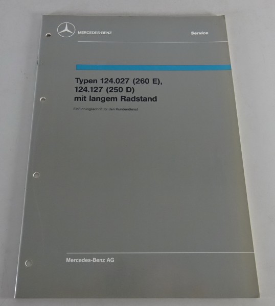 Werkstatthandbuch Einführung Mercedes Benz W124 mit langem Radstand von 1/1990