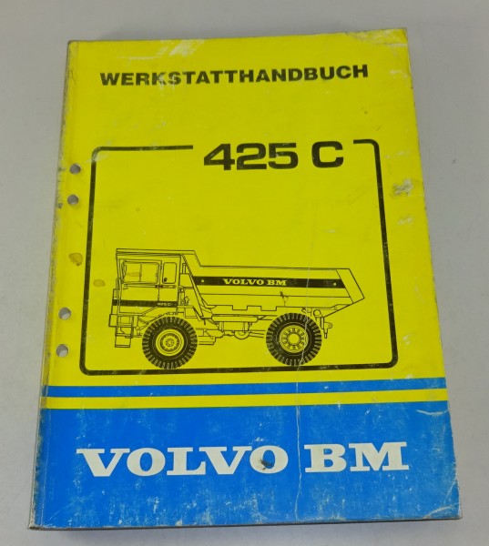 Werkstatthandbuch Volvo BM Dumper 425 C Stand 09/1985