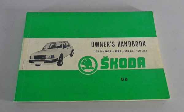 Owner´s Manual / Handbook Skoda 105 S/L + 120 L/LS/GLS from 1983