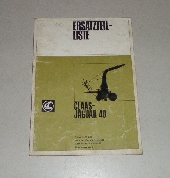 Teilekatalog / Ersatzteilliste Claas Anbauhäcksler Jaguar 40 - Stand 05/1973