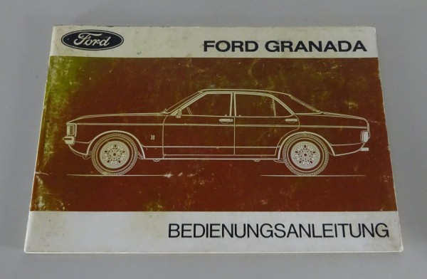 Betriebsanleitung / Handbuch Ford Granada MK I Stand 02/1977