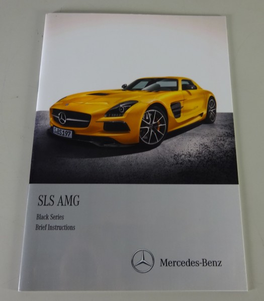 Brief Instructions / Kurzanleitung Mercedes-Benz SLS AMG Black Series Typ C197