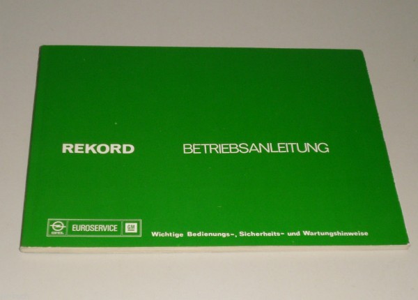 Betriebsanleitung Handbuch Opel Rekord D, Stand 05/1976