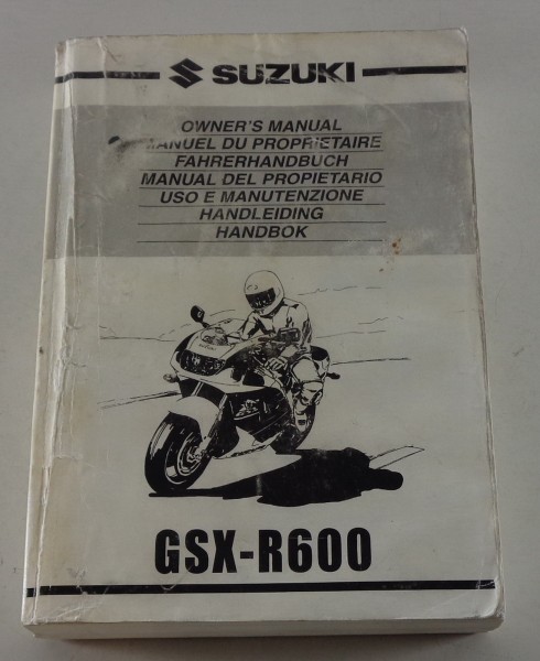 Betriebsanleitung / Owner's manual / Handleiding Suzuki GSX-R600 von 09/1999