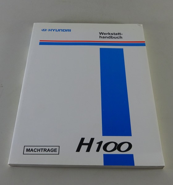 Werkstatthandbuch Nachtrag Hyundai H100 / Grace ab Baujahr 1995