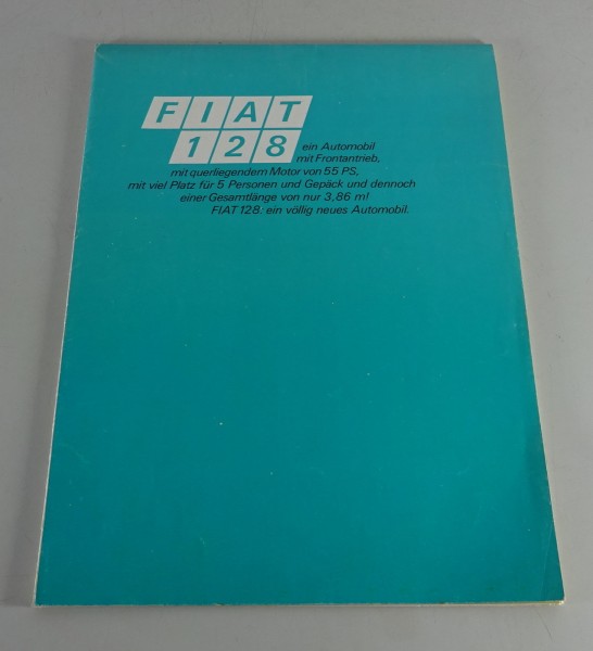 Faltprrospekt / Broschüre Fiat 128 mit 55 PS Stand 08/1969