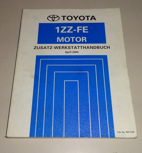 Werkstatthandbuch Zusatz Toyota Motor 1ZZ-FE Toyota RAV4 ZCA 25, 26 von 04/2000