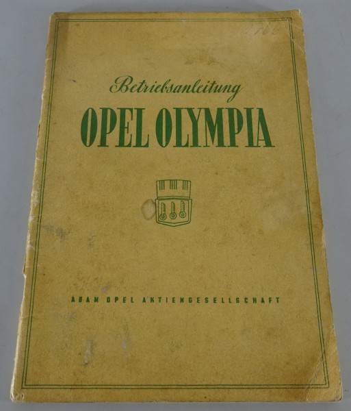 Betriebsanleitung / Handbuch Opel Olympia ´50 mit 1,5 Liter Stand 03/1950