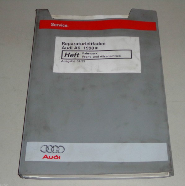 Werkstatthandbuch Audi A6 C5 Fahrwerk Quattro / Allrad + Frontantrieb ab 1998