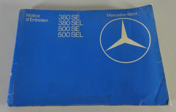 Manuel d'utilisation Mercedes-Benz W126 S-Klasse 380 / 500 SE/SEL von 11/1979