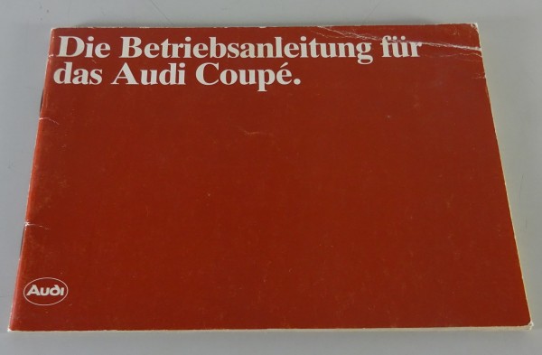 Betriebsanleitung / Handbuch Audi Coupe Typ 81 Stand 01/1982