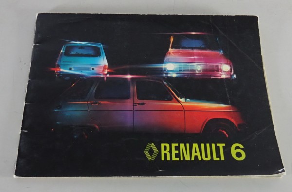 Betriebsanleitung / Handbuch Renault R6 Typ R.1180 / R.1181 Stand 1978